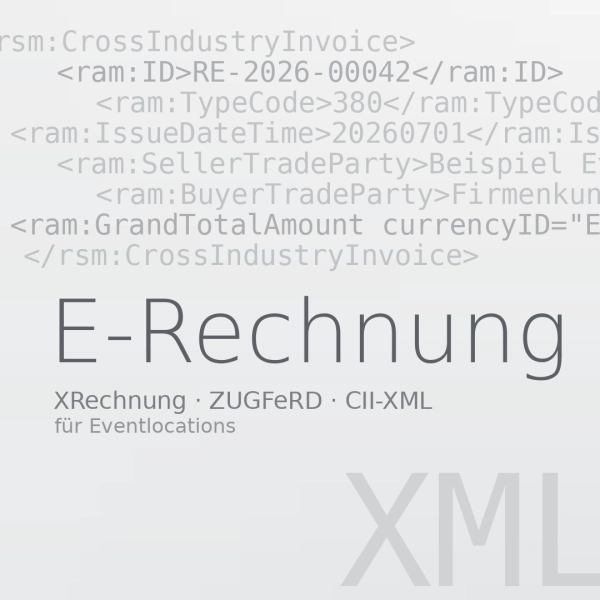 E-Rechnung für Eventlocations: XRechnung, ZUGFeRD und Venue-Software